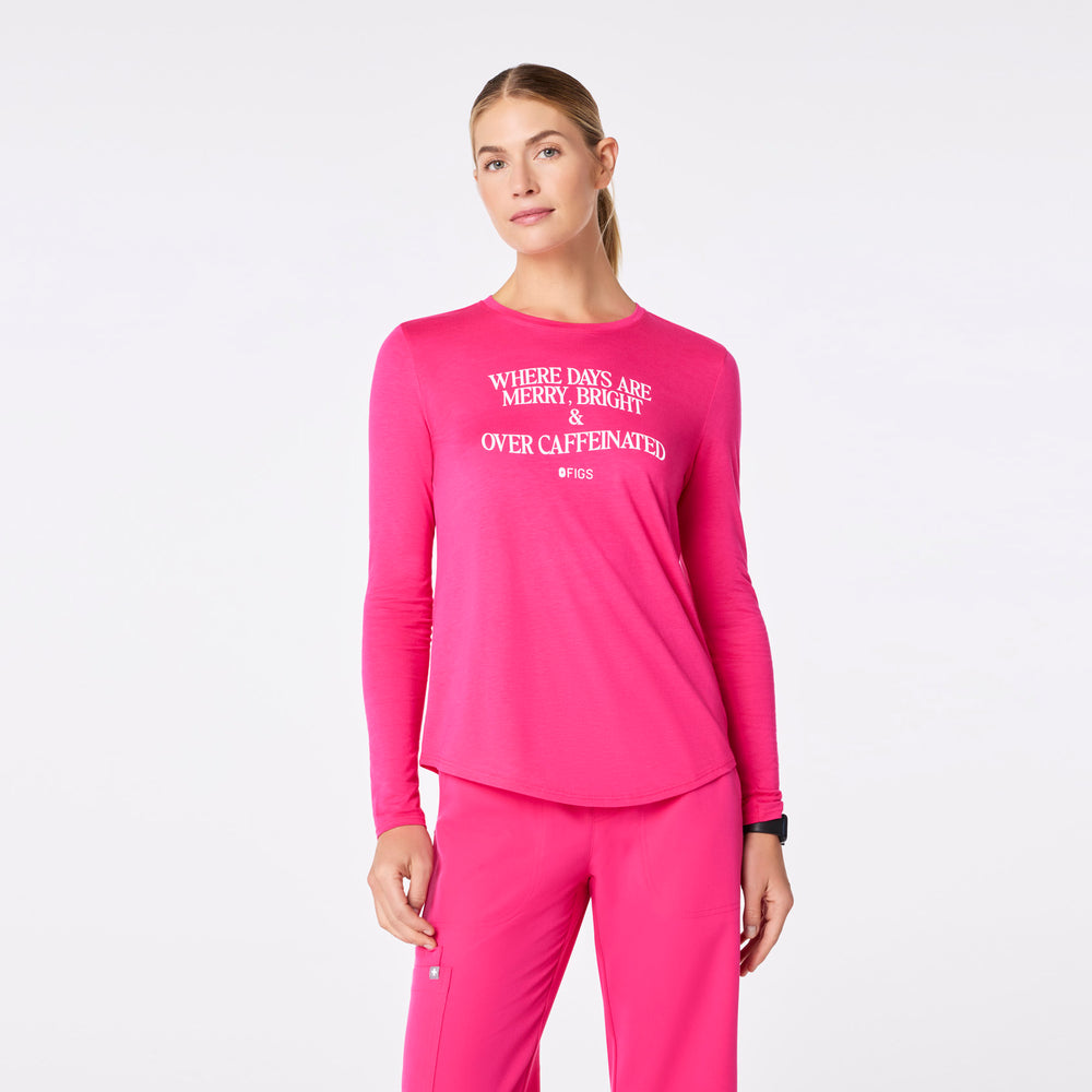 Women's Shocking Pink Where Days Are Merry, Bright, and Overcaffeinated - Long-Sleeve Underscrub