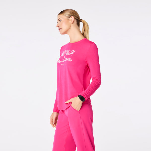 Women's Shocking Pink Where Days Are Merry, Bright, and Overcaffeinated - Long-Sleeve Underscrub